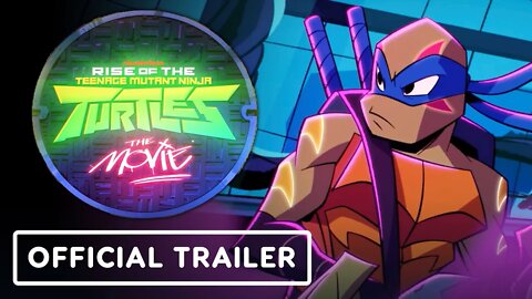 Rise of the Teenage Mutant Ninja Turtles: The Movie - Official Trailer