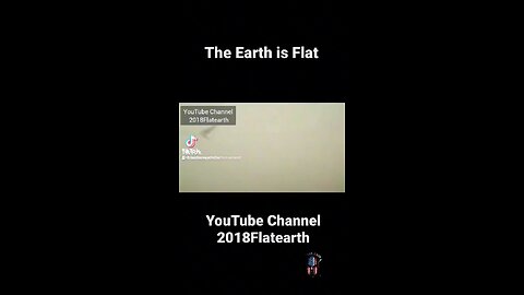 Flat Earth and the Lies