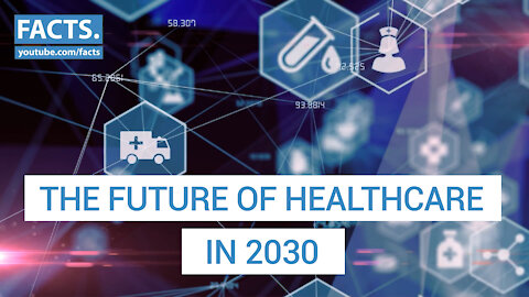 The future of healthcare in the year 2030