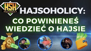 HajSoHolicy - CO POWINIENEŚ WIEDZIEĆ O HAJSIE 💸💸💸