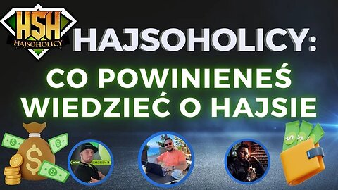 HajSoHolicy - CO POWINIENEŚ WIEDZIEĆ O HAJSIE 💸💸💸