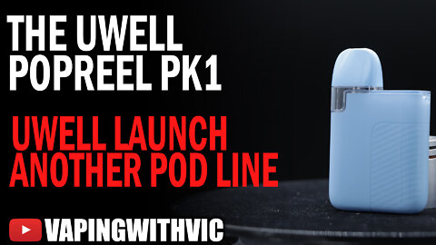 UWell Popreel PK1 - UWell release another pod line