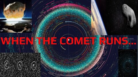 WHEN THE COMET RUNS...