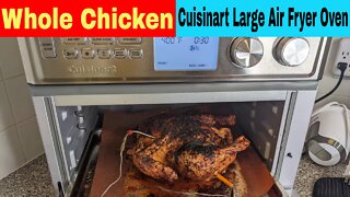 Whole Chicken Cuisinart Large Digital Air Fryer Toaster Oven Recipe