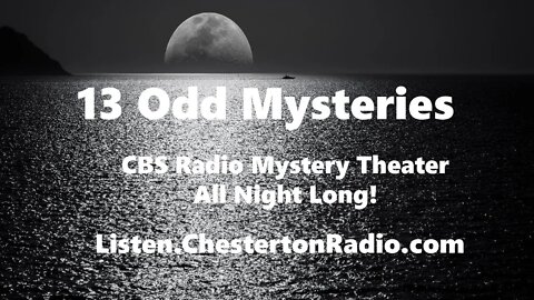 13 Odd Mysteries - All Night Long!