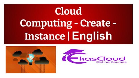 #Cloud Computing - Create - Instance - Ekascloud - English