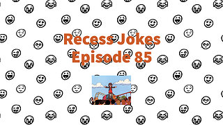 Recess Jokes - Episode 85 - Swing on Thru to the Other Side