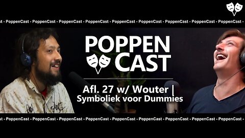 Symboliek voor Dummies | PoppenCast #27 w/ Wouter