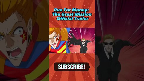 Run For Money: The Great Mission - Official Trailer