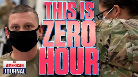 “THIS IS ZERO HOUR” Military Vaccine Mandate Deadline Approaches