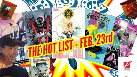 Comic Book Steals and Deals I The Hot List I Feb. 23, 2022 I Links Below!