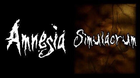 Amnesia: Simulacrum