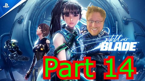 Stellar Blade Part 14: New Game Plus!