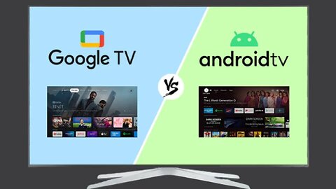 GOOGLE TV x ANDROID TV QUAIS AS DIFERENÇAS