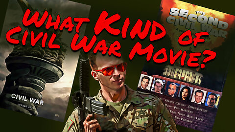 Civil War : What KIND of Civil War Movie Are You?