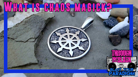 Chaos Magick