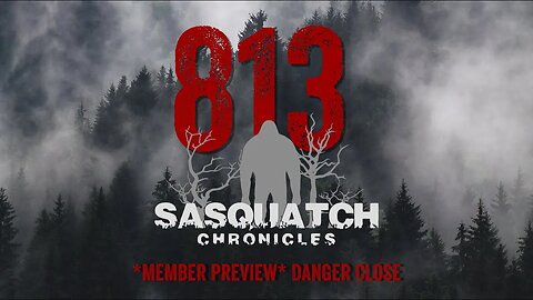 SC EP:813 Danger Close [Members] PREVIEW