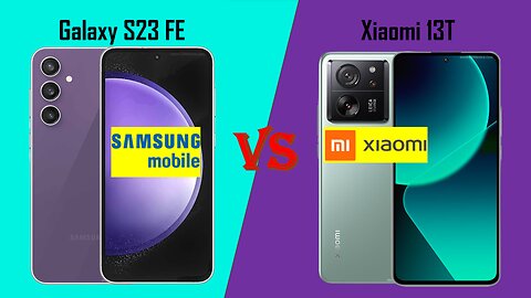 Upcoming Samsung Galaxy S23 FE VS Xiaomi 13T | Comparison | @technoideas360