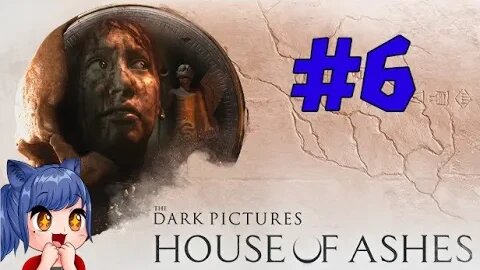 House Of Ashes Playthrough Part 6