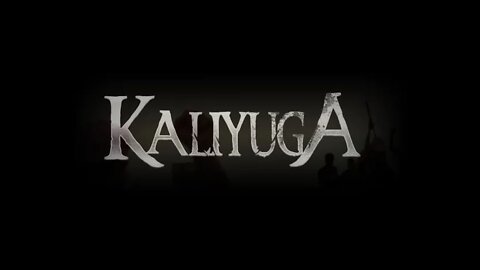 Kaliyuga Intro