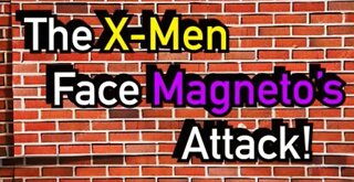 X-Men Face Magnetos Attack! [STOP MOTION]