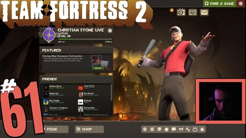 #61 Team Fortress 2 "BETTER QUALITY" Christian Stone LIVE