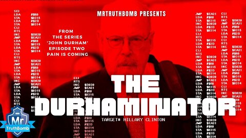 MRTRUTHBOMB: THE DURHAMINATOR - from JOHN DURHAM - THE SERIES - Episode 2 (PREVIEW)