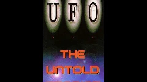 UFO The Untold Stories Continues