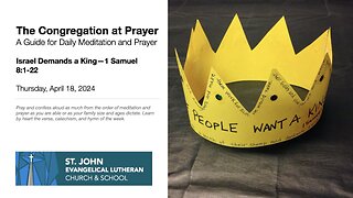 Israel Demands a King—1 Samuel 8:1-22