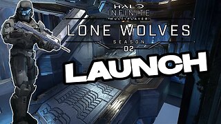 🔴Halo Infinite Season 2 LONE WOLVES Launch🔴