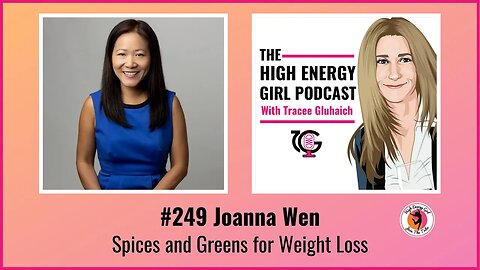 #249 Joanna Wen - Spices and Greens for Weight Loss