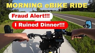 Morning eBike Ride | Fraud Alert