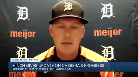 Hinch gives update on Miguel Cabrera's progress