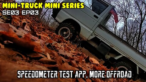 Mini-Truck (SE03 EP03) Speedometer test, more offroading, diff lock low high range