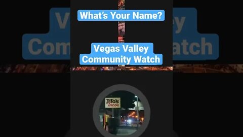 What’s Your Name? Vegas Valley Community Watch / Los Angeles Spike Freestyle
