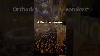 Does Orthodoxy Has NO Wonders? ☦🤔 #shorts #shortsvideo