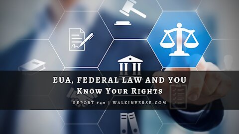 EUA, Federal Law and You: Know Your Rights