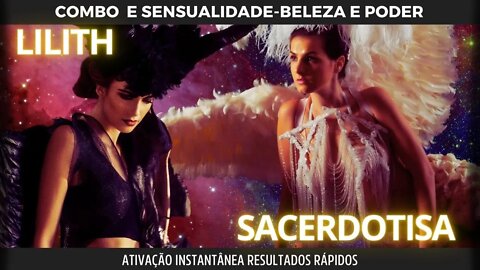 Arquétipos Lilith e Sacerdotisa - Poder - Sensualidade - beleza absoluta -sabedoria e muito mais...