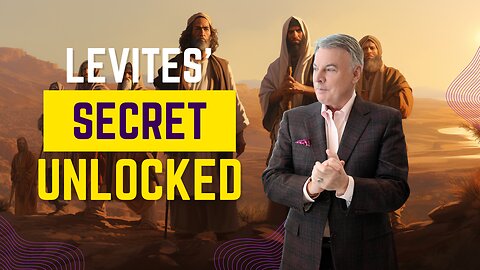 You Can Unlock The Secret Of The Levites | Lance Wallnau