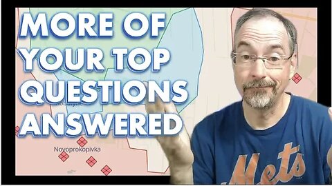 MORE of Your Toughest Questions About Ukraine Answered