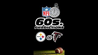 NFL 60 Second Predictions - Steelers v Falcons Week 13