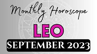 LEO Monthly Horoscope SEPTEMBER 2023 #leo #astrology #horoscope #september #2023