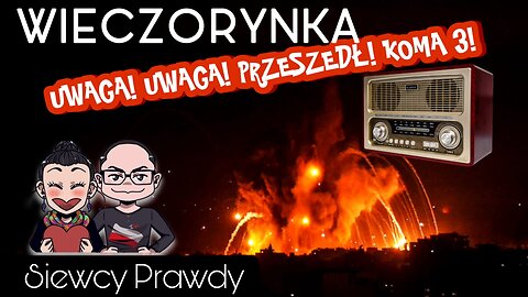 Wieczorynka - Uwaga, uwaga! Przeszedł! Koma 3!