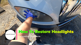 How To Restore Headlights