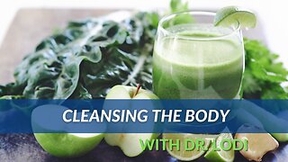 Cleansing the Body