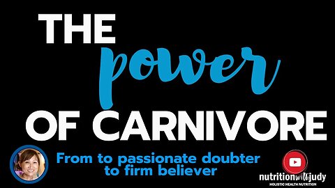 The Power of Carnivore: From passionate doubter to firm believer