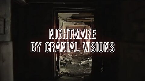 Nightmare By Cranial Visions