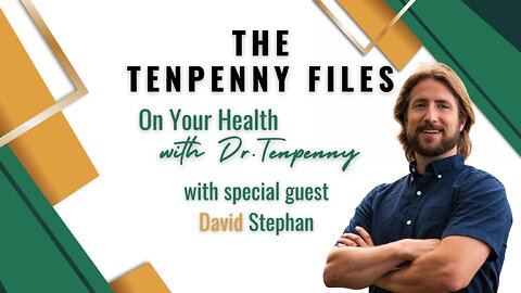 On Your Health with Dr.Tenpenny, with special guest, David Stephan