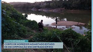 Caso foi em Nanuque: Corpo de Homem em Adiantado Estado de Decomposição Encontrado em Rio.