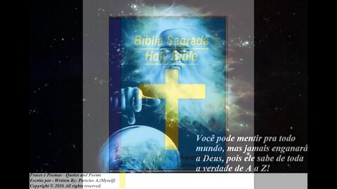 Você pode mentir pra todo mundo, mas jamais enganará a Deus! [Frases e Poemas]